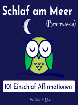 cover image of Schlaf am Meer--101 Einschlaf Affirmationen (Brainwaves)